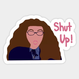 Mia Thermopolis “Shut Up!” Sticker